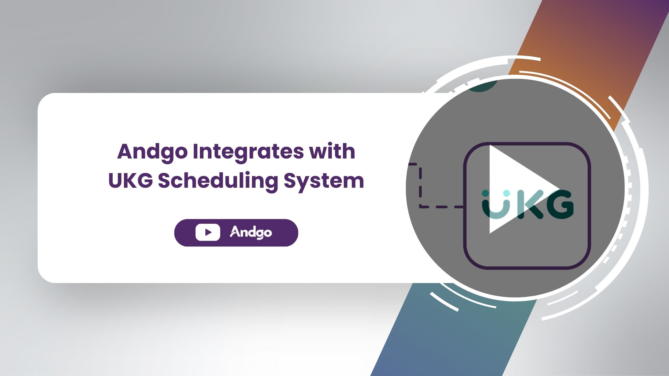 andgo integrates with ukg scheduling system video thumb